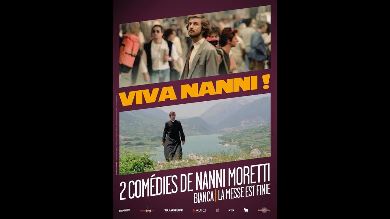 Viva Nanni 2 comédies de Nanni Moretti Bianca et La Messe est finie