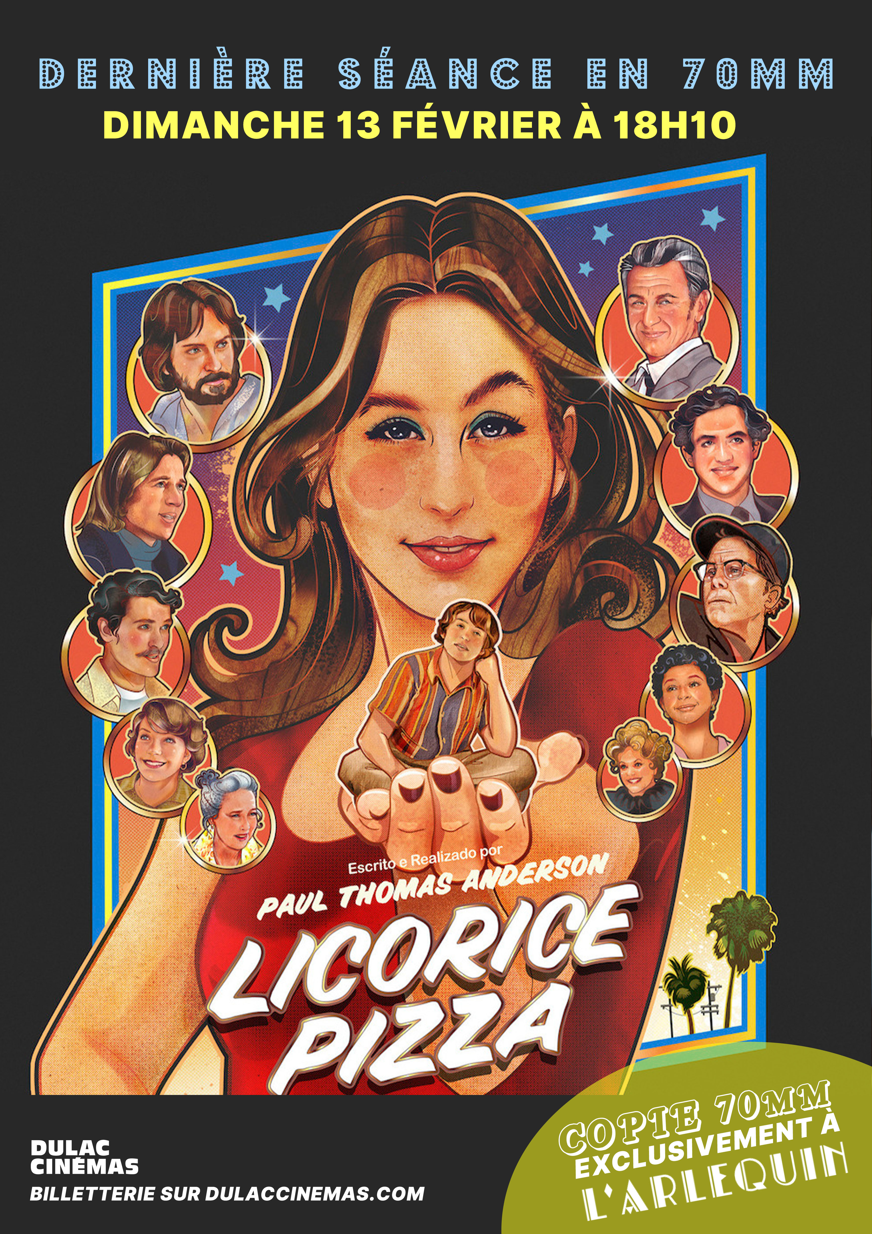 Horaires Des Séances Du Film Licorice Pizza LICORICE PIZZA EN 70 MM | Dulac Cinémas