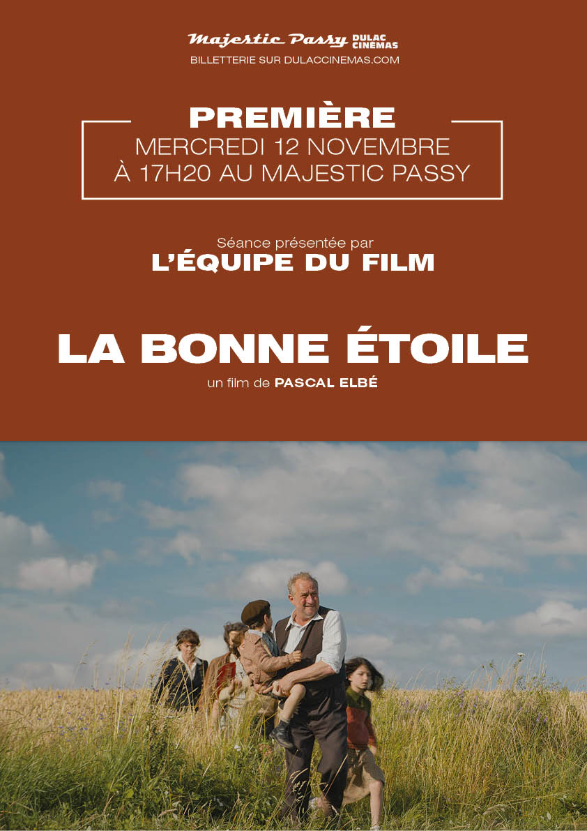 Première : La Bonne étoile de Pascal Elbé en présence de l'équipe du film