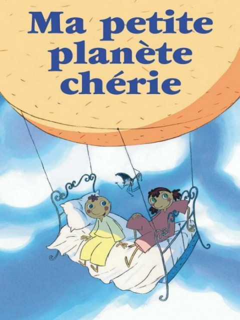 Ma petite planète chérie Ma petite planète chérie