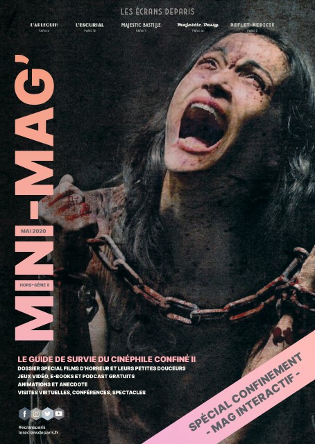 PROGRAMME SPECIAL Au programme de ce hors-série : ► 33 films à mettre sur sa TO DO list ► Dossier spécial films d’horreur et leurs petites douceurs ► Jeux vidéo, e-books et podcast gratuits ► Animations et anecdote ►Visites virtuelles, conférences, spectacles