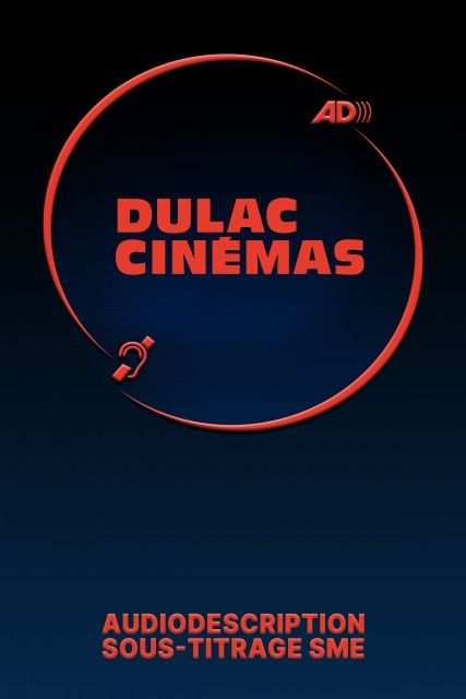 SEANCES EN AUDIO-DESCRIPTION dans vos cinémas