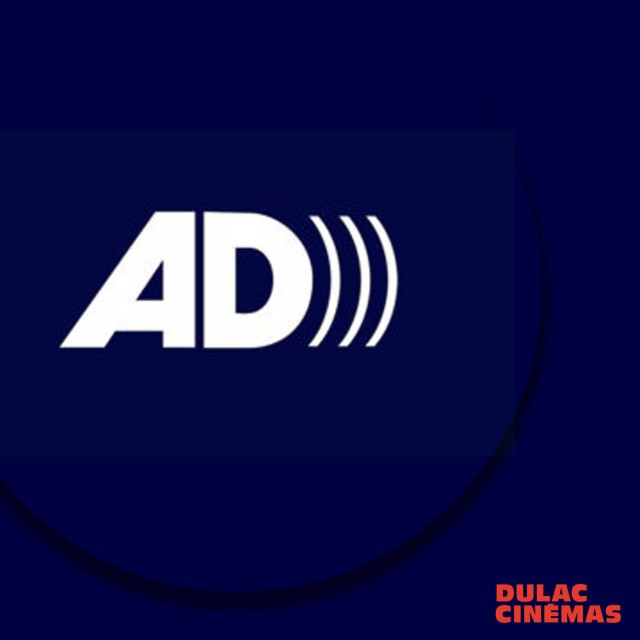 SEANCES EN AUDIO-DESCRIPTION dans vos cinémas