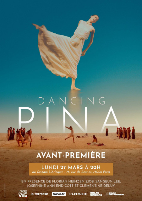 Avant-première de DANCING PINA de Florian Heinzen-Ziob en présence du réalisateur et des danseuses Sangeun Lee, Josephine Ann Endicott, Clémentine Deluy