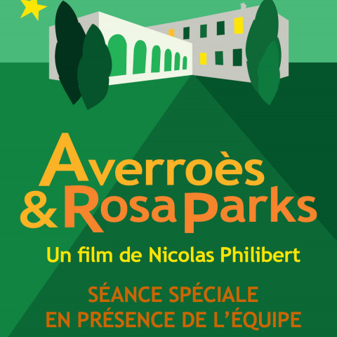 AVERROÈS ET ROSA PARKS, Séance spéciale en présence de Nicolas Philibert