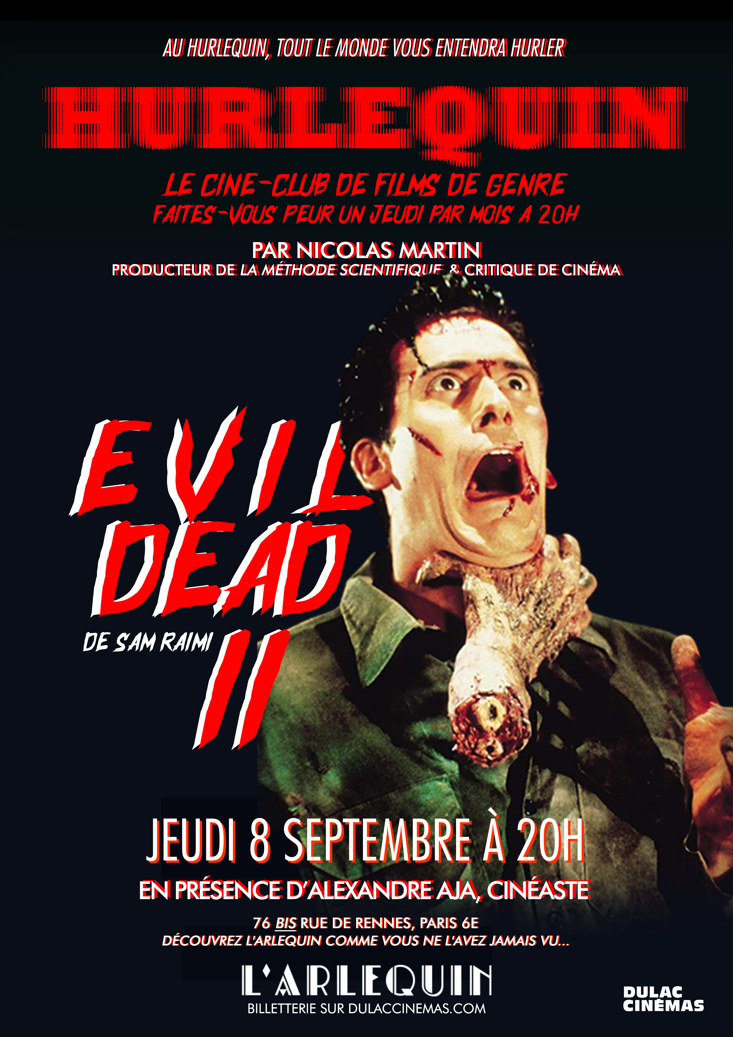 HURLEQUIN #4 : EVIL DEAD II de Sam Raimi, en présence d'Alexandre Aja