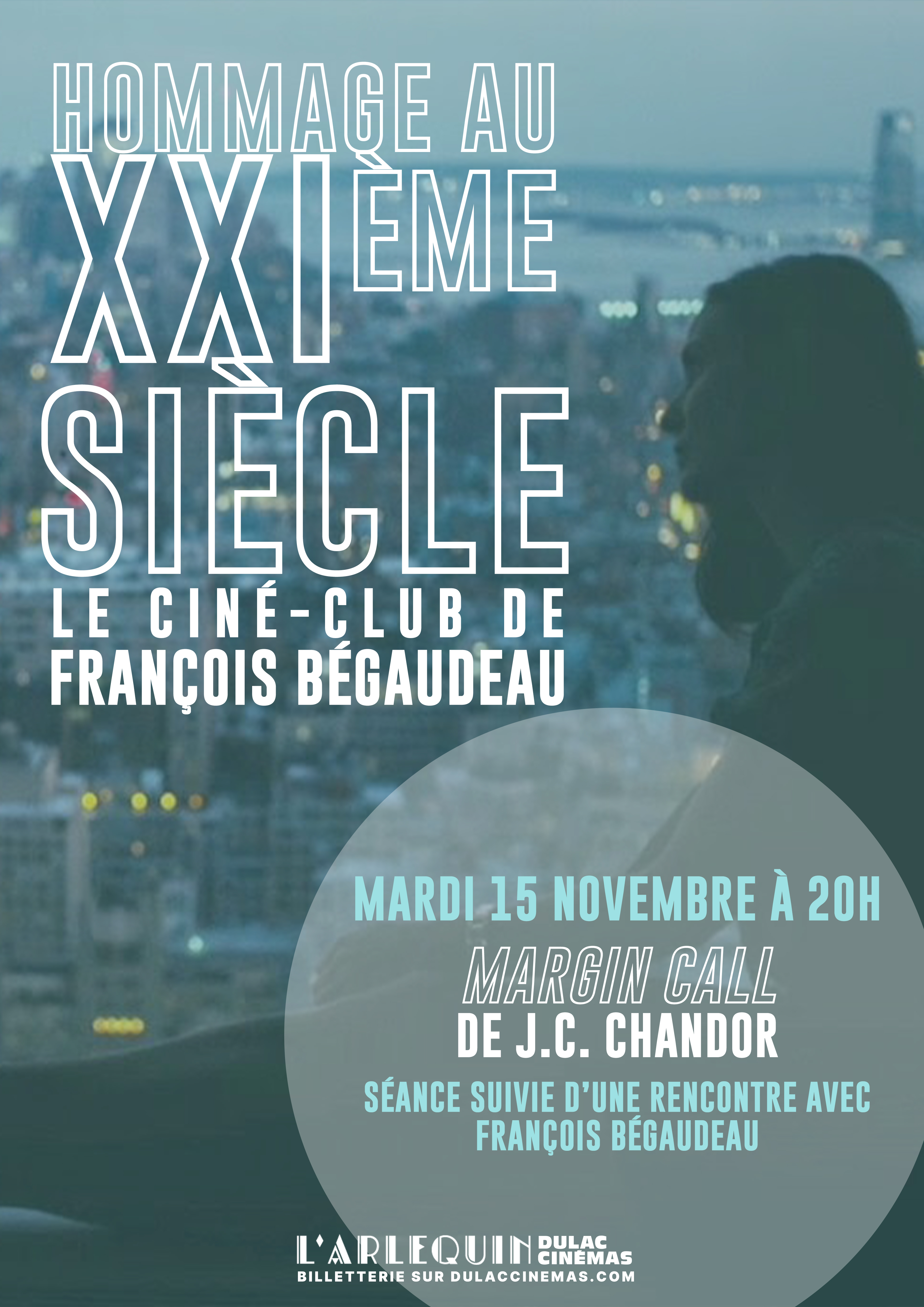 HOMMAGE AU XXIÈME SIÈCLE, LE CINÉ-CLUB DE FRANÇOIS BÉGAUDEAU : Margin Call de J.C. Chandor