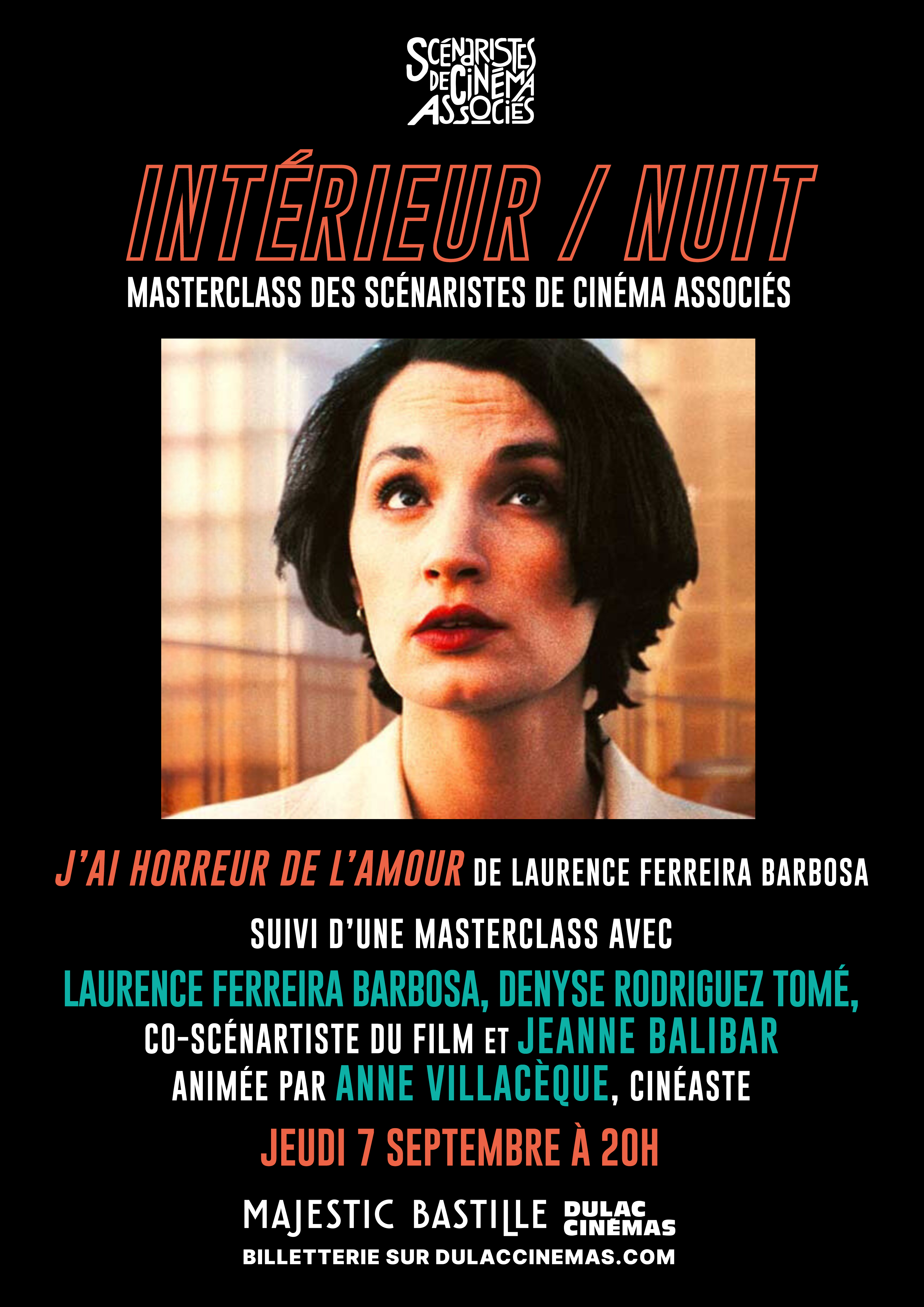 Intérieur/Nuit, Masterclass des scénaristes de cinéma associés : J'ai horreur de l'amour en présence de l'équipe