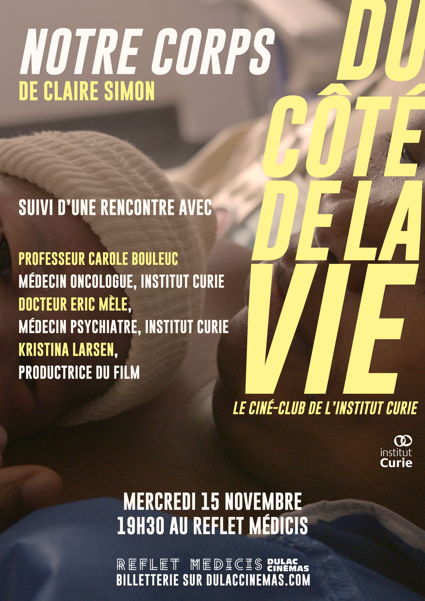 Du côté de la vie, le ciné-club de l'Institut Curie : Notre corps de Claire Simon