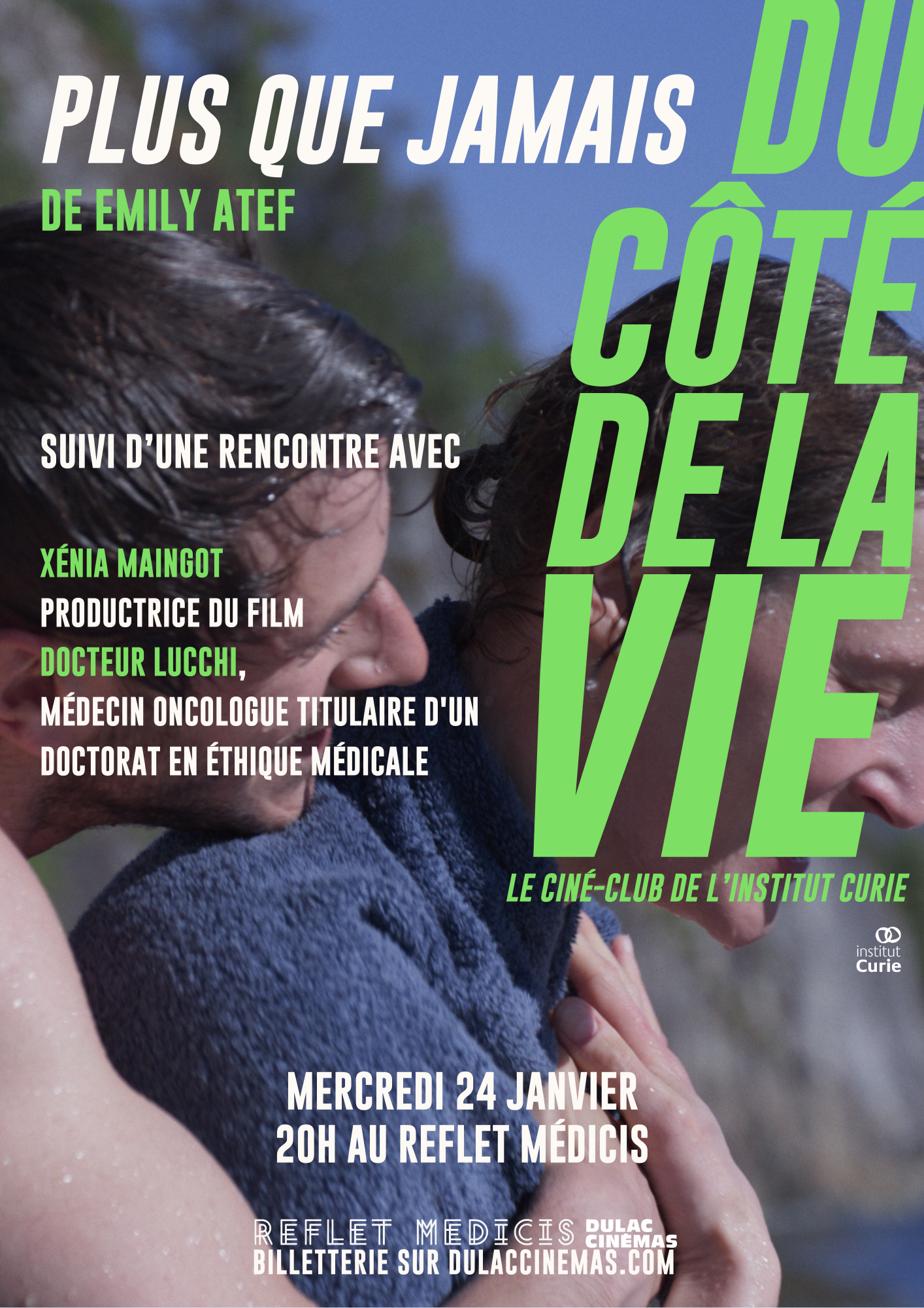 DU CÔTÉ DE LA VIE, LE CINÉ-CLUB DE L'INSTITUT CURIE : PLUS QUE JAMAIS DE EMILY ATEF