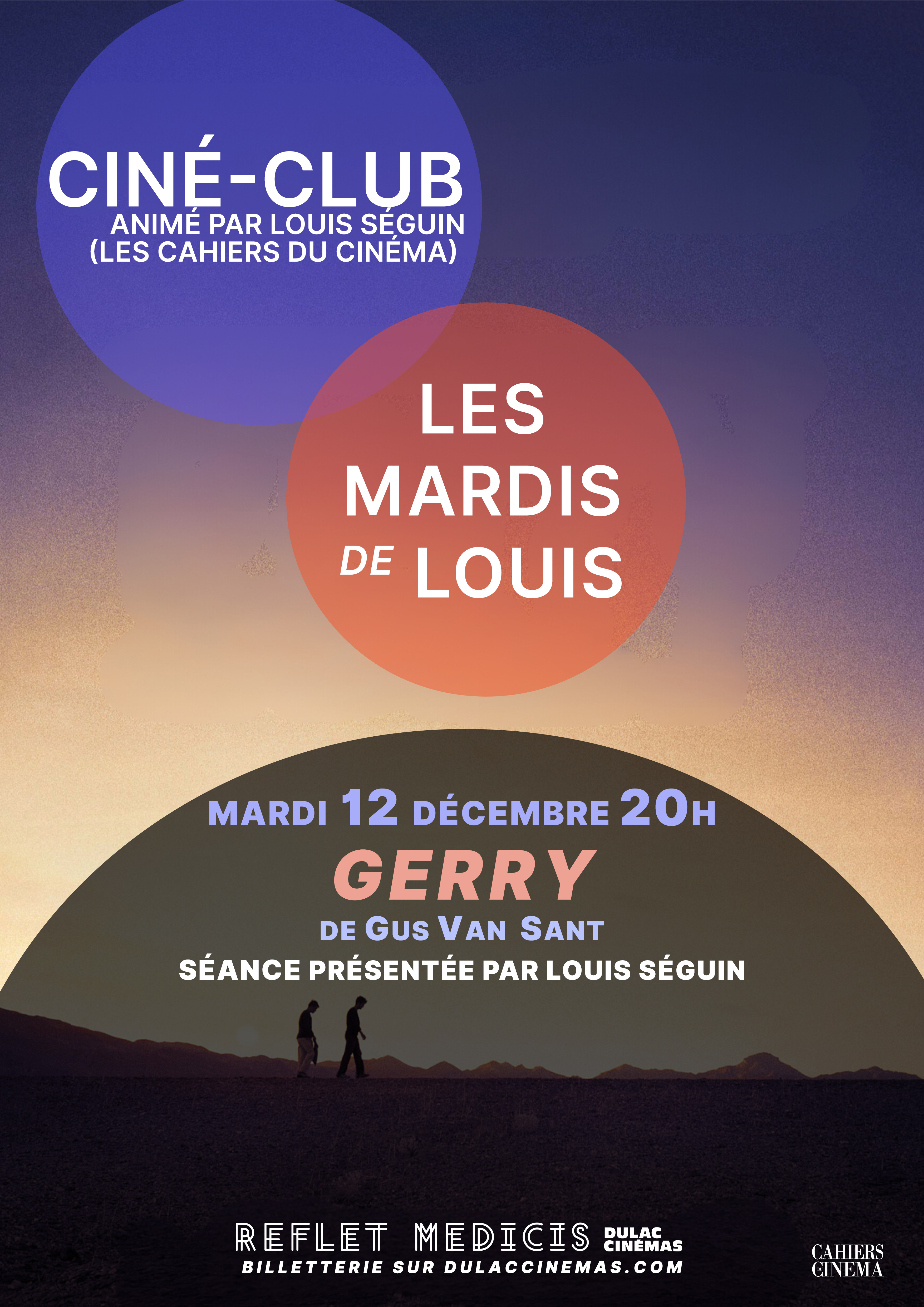 CINÉ CLUB LES MARDIS DE LOUIS - Gerry de Gus Van Sant présenté par Louis Séguin