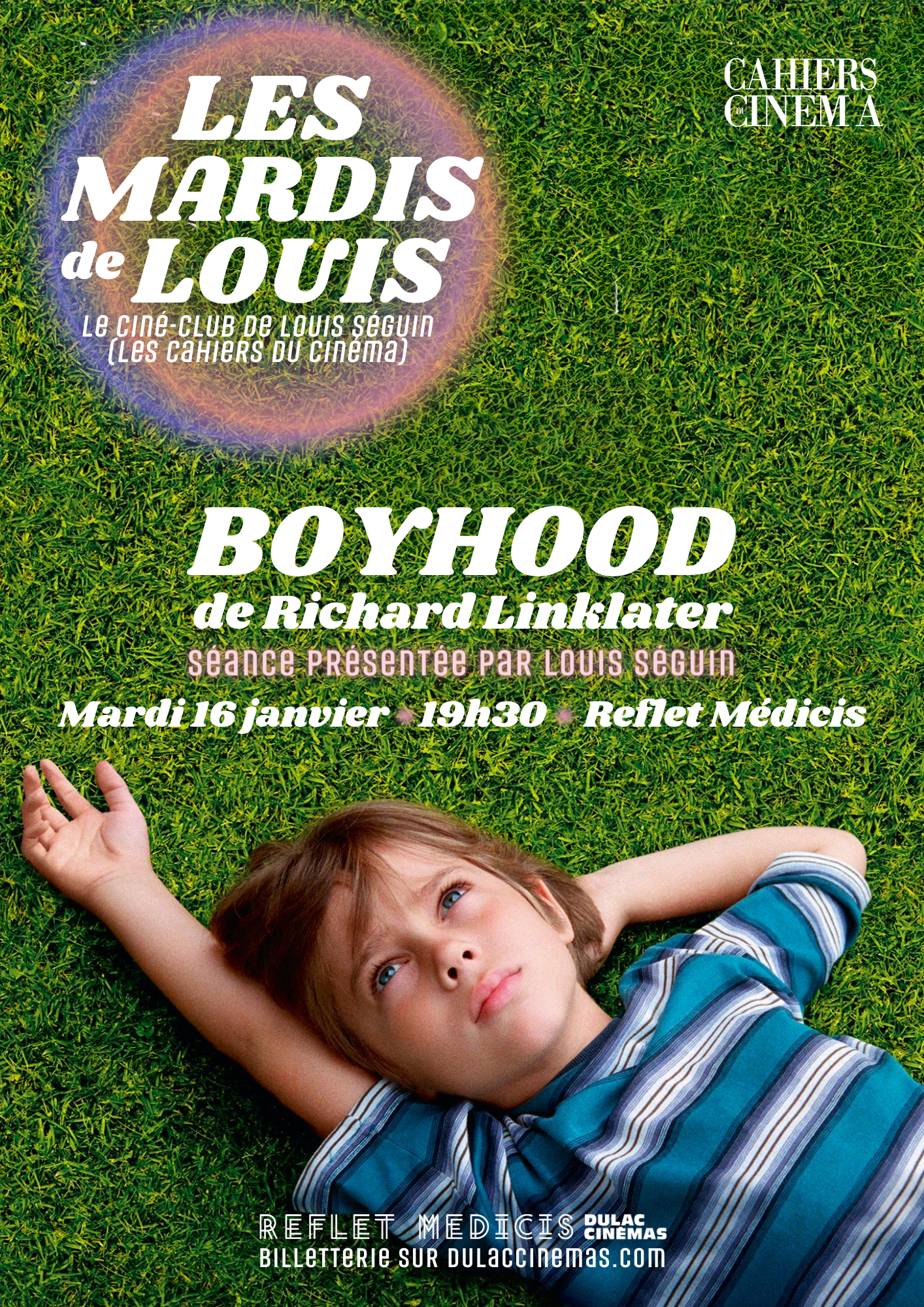 CINÉ CLUB LES MARDIS DE LOUIS - BOYHOOD DE RICHARD LINKLATER PRÉSENTÉ PAR LOUIS SÉGUIN