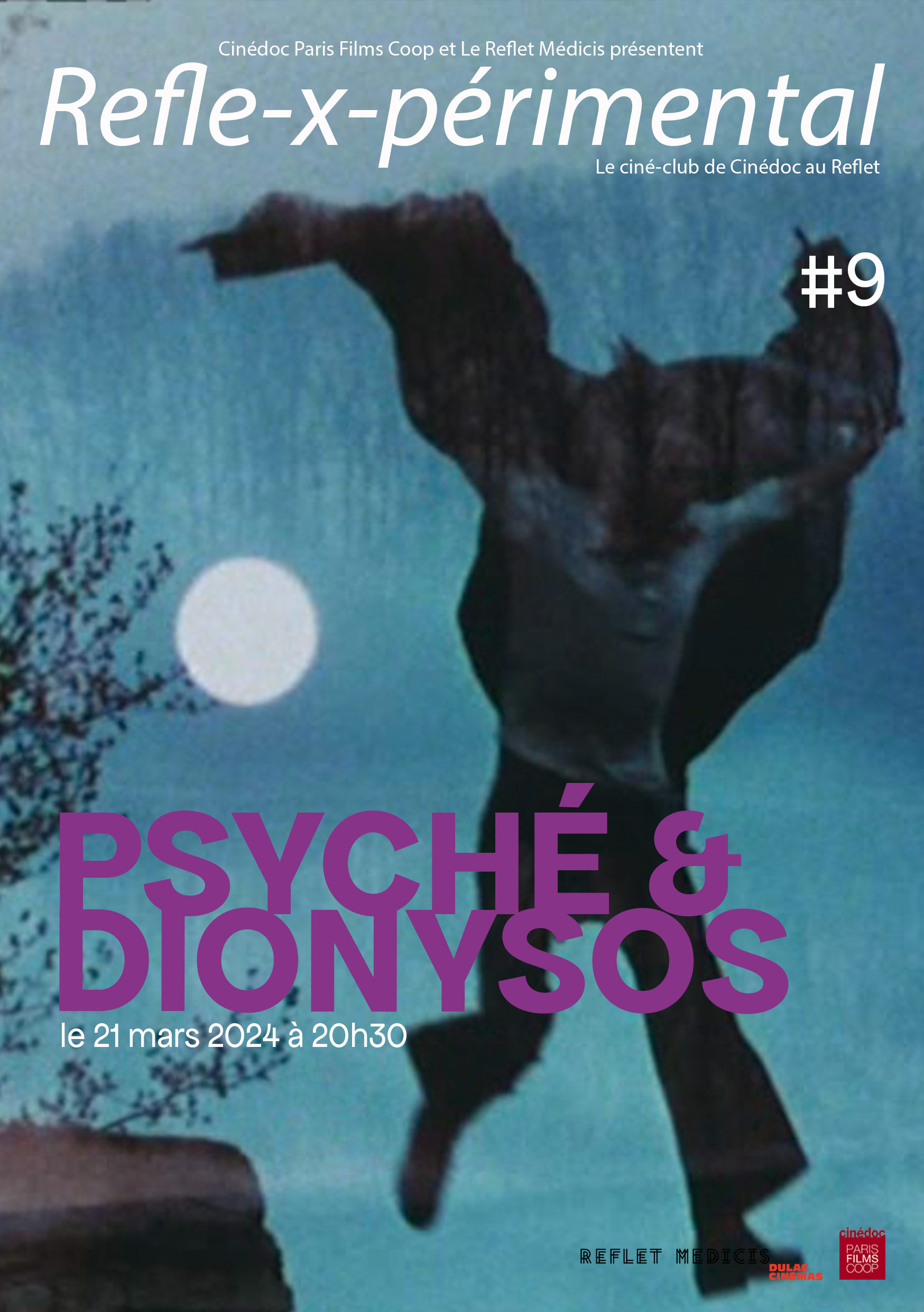 REFLE-X-PÉRIMENTAL #9 PSYCHÉ/DIONYSOS