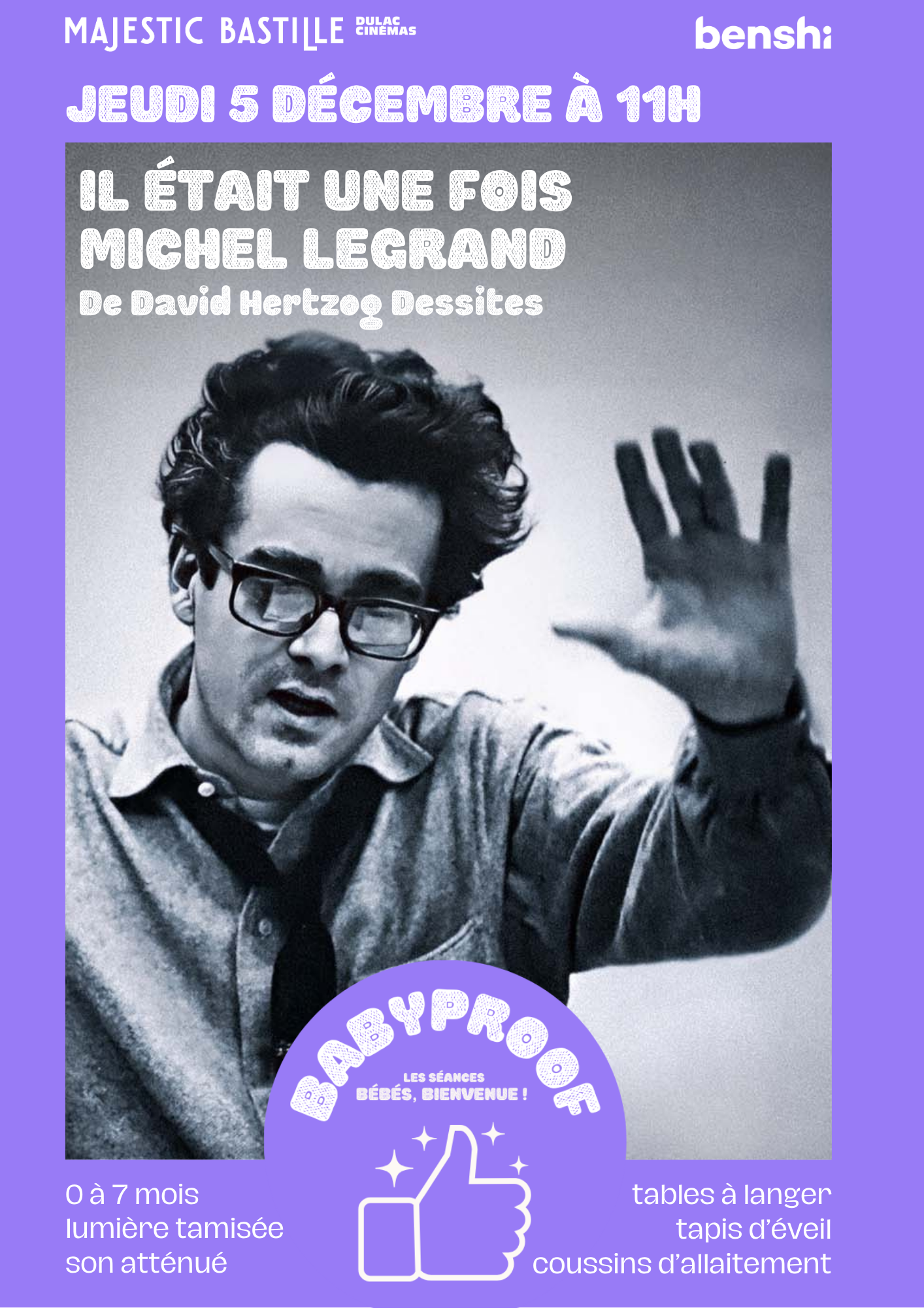 Séance Bébés, bienvenue ! Il était une fois Michel Legrand de David Hertzog Dessites