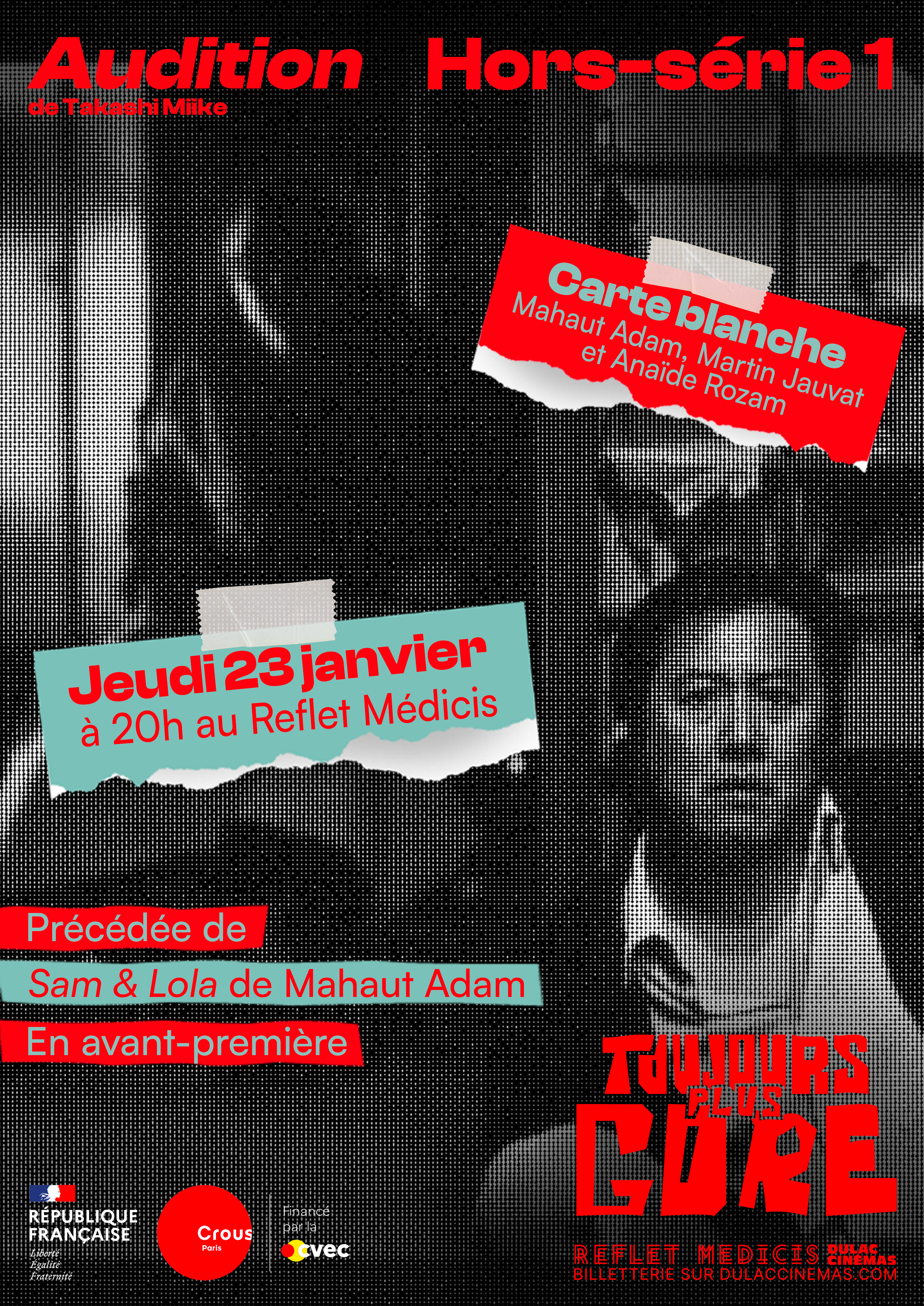 Ciné-club Toujours plus gore, hors-série 1 : AUDITION de Takashi Miike & Carte blanche à Mahaut Adam, Martin Jauvat, Anaïde Rozam