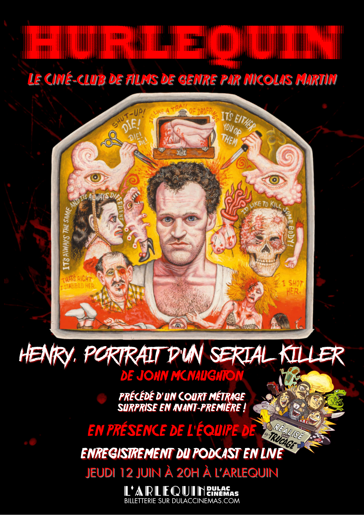 Hurlequin, le ciné-club de Nicolas Martin : Henry, portrait d'un serial killer de John McNaughton, avec l'équipe du podcast Réalisé sans trucage