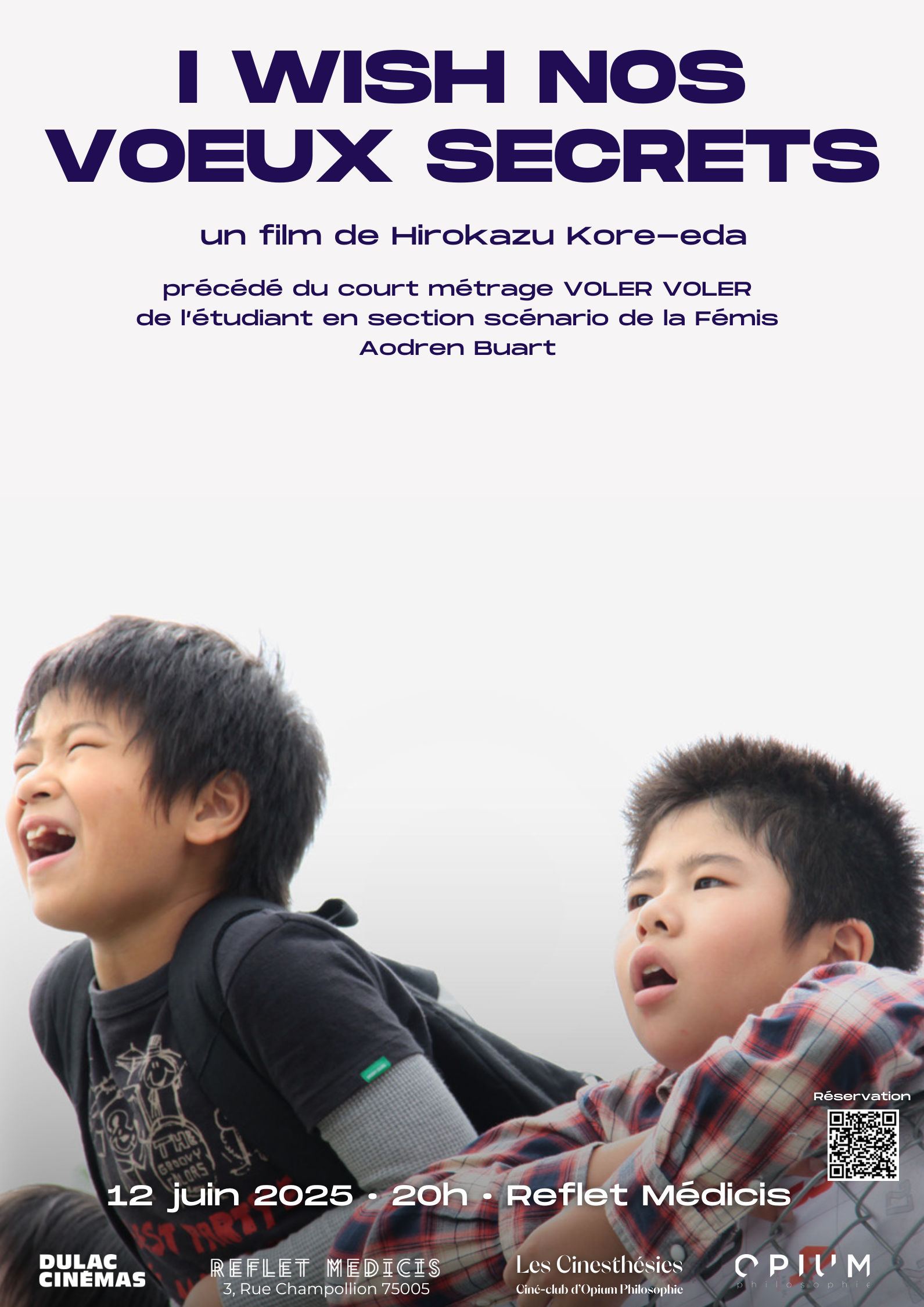 Les Cinesthésies d'Opium Philosophie : I WISH de Kore-Eda, précédé du court métrage VOLER VOLER de Aodren Buart
