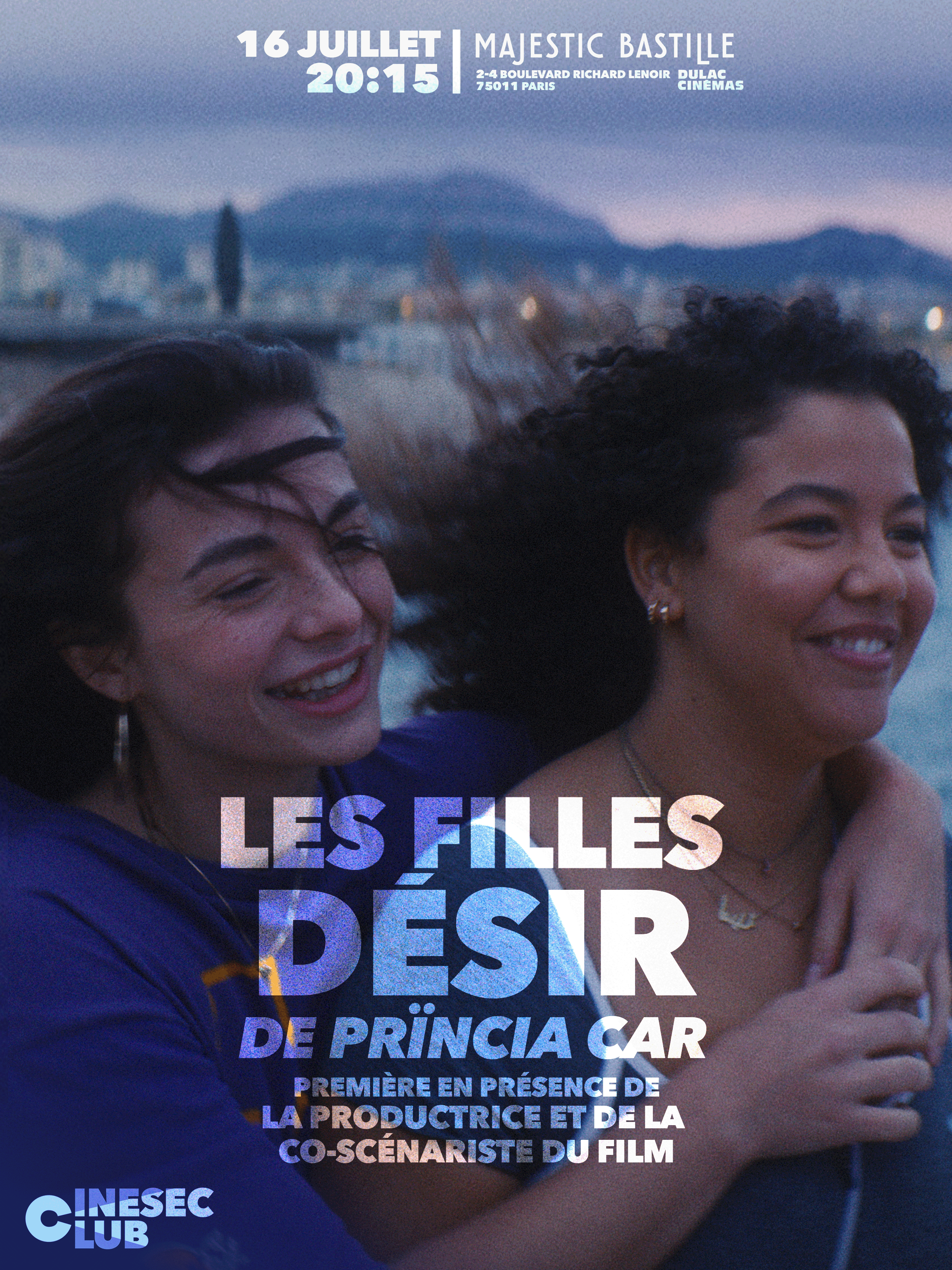 Le Ciné-club de l'ESEC : LES FILLES DÉSIR de Prïncia Car | Première exceptionnelle en présence de la productrice et de la co-scénariste du film