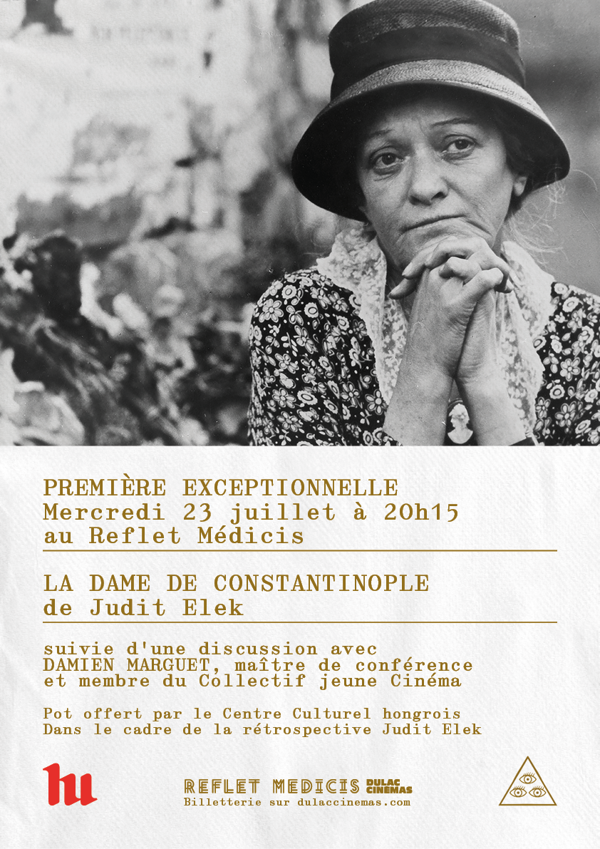 Première exceptionnelle : La Dame de Constantinople de Judit Elek 