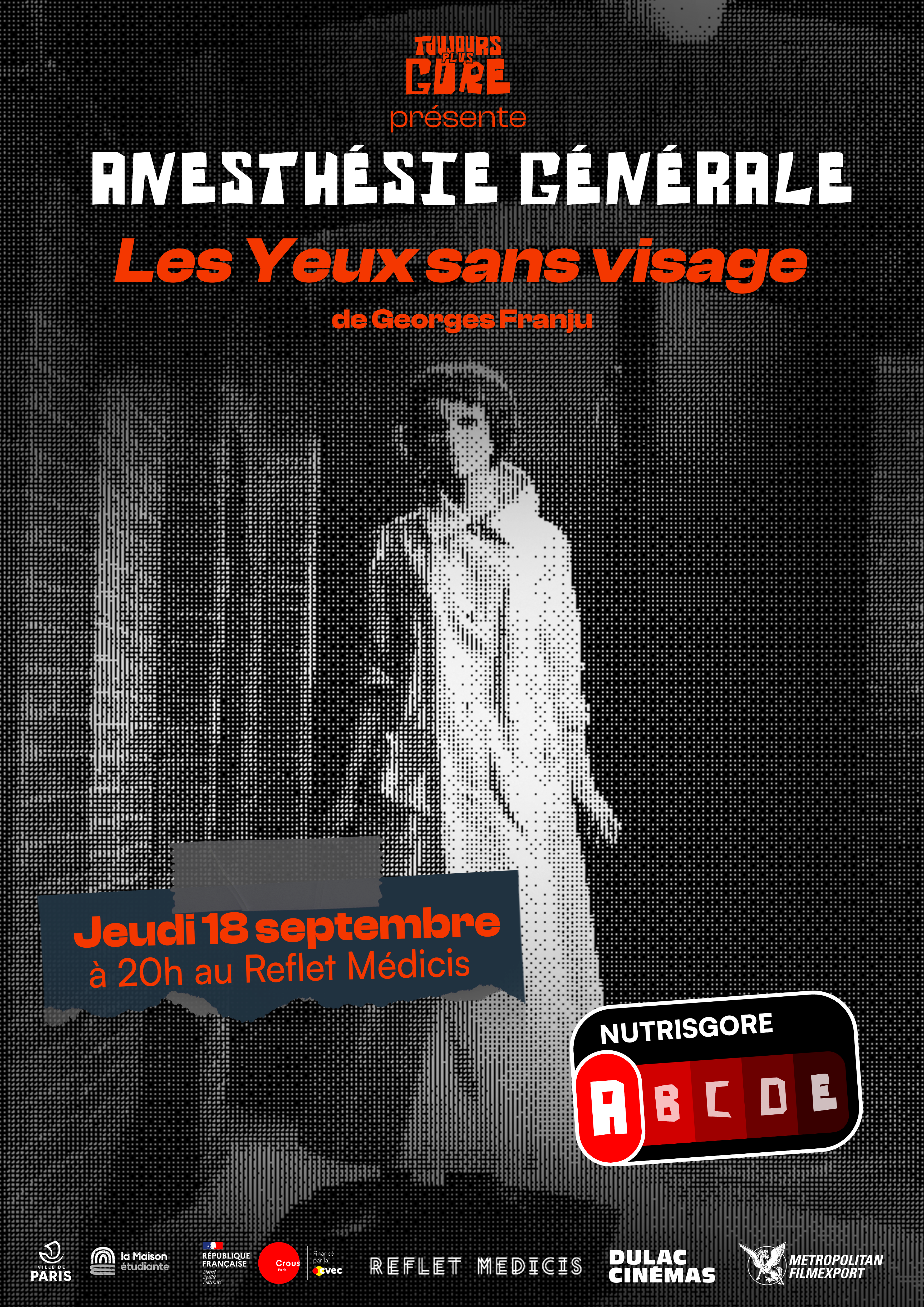 Toujours plus...gore #1 LES YEUX SANS VISAGE de Georges Franju précédé d'un court-métrage, présenté par Lucile Hadžihalilović et Nicolas Pouget