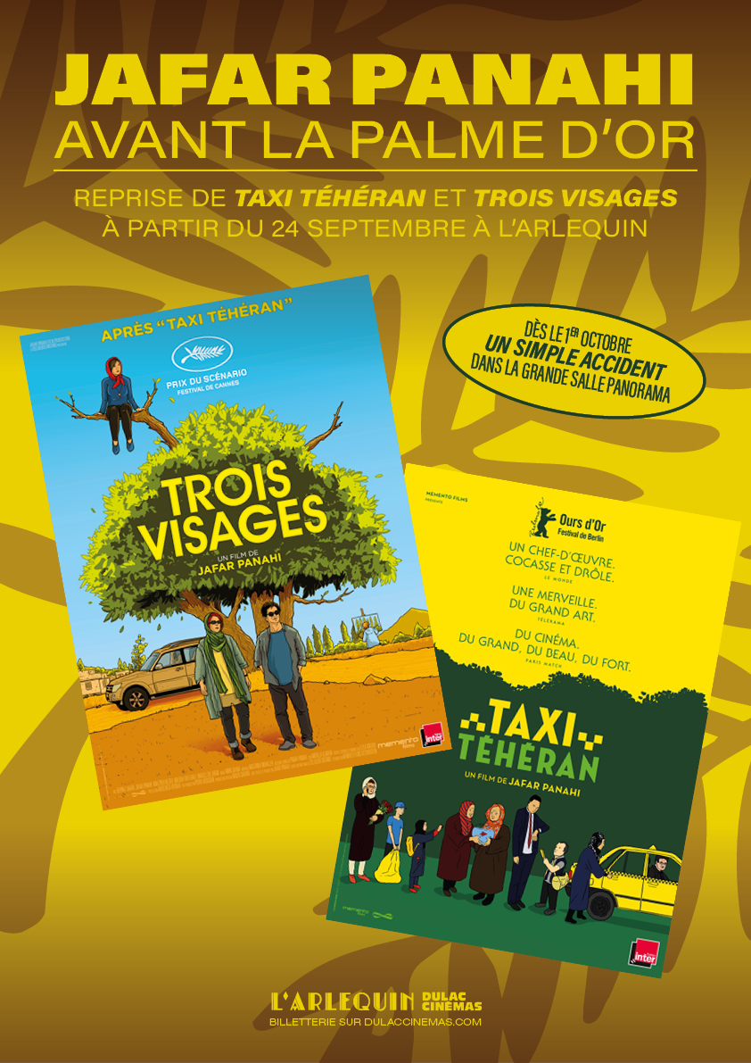JAFAR PANAHI AVANT LA PALME D'OR : Reprise de Taxi Téhéran et Trois Visages