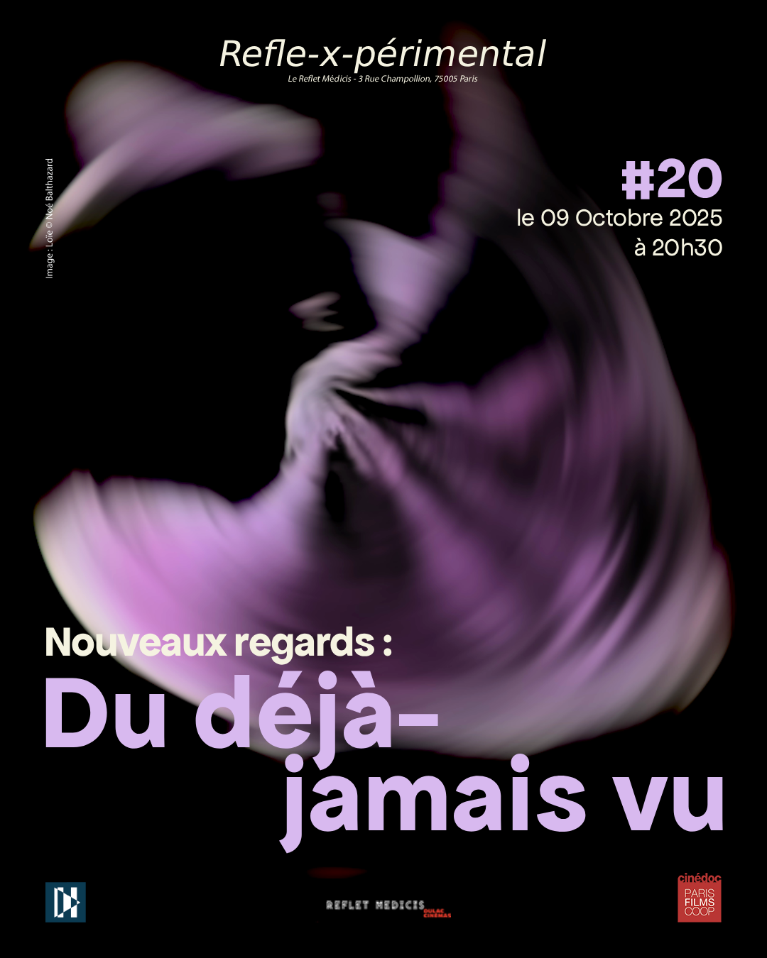 Refle-x-périmental #20 : Nouveaux regards : Du déjà-jamais vu
