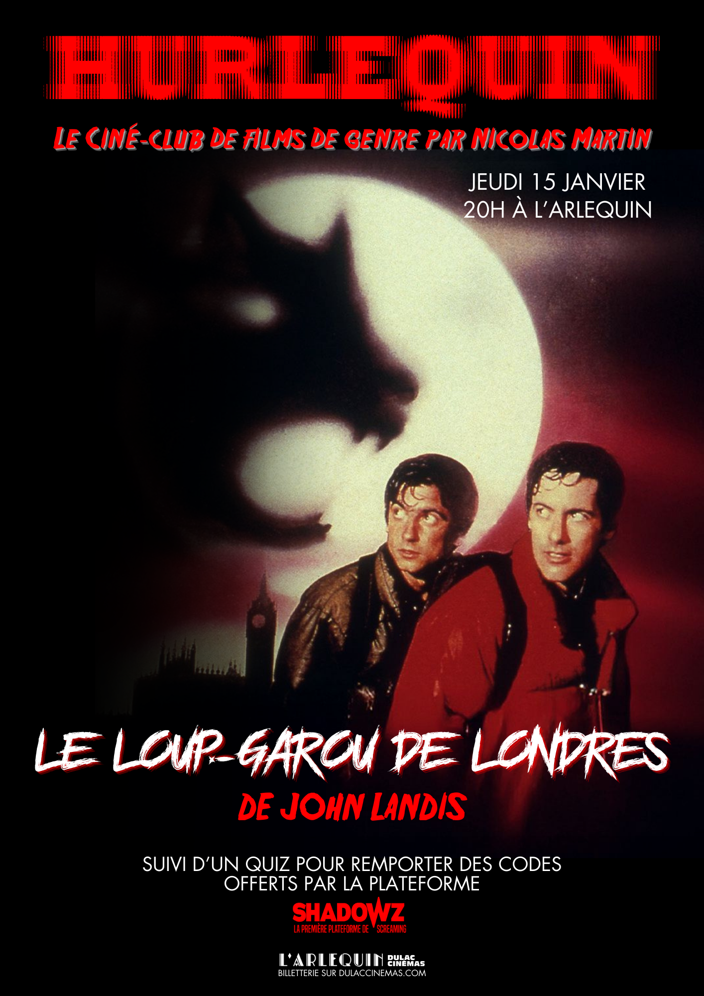 Hurlequin, le ciné-club de Nicolas Martin : LE LOUP-GAROU DE LONDRES de John Landis