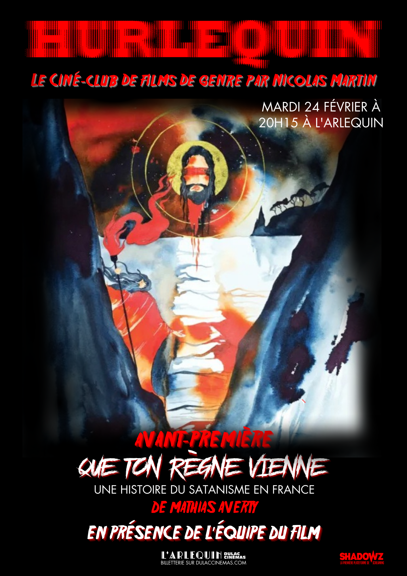 Hurlequin, le ciné-club de Nicolas Martin : QUE TON RÈGNE VIENNE, avant-première en présence de l'équipe du film