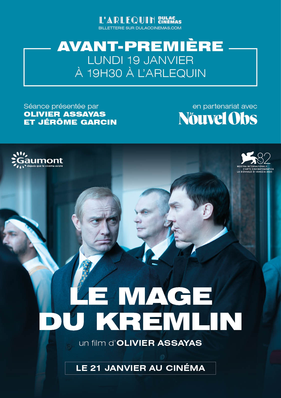 Avant-première Nouvel Obs : LE MAGE DU KREMLIN d'Olivier Assayas présenté par le réalisateur et Jérôme Garcin
