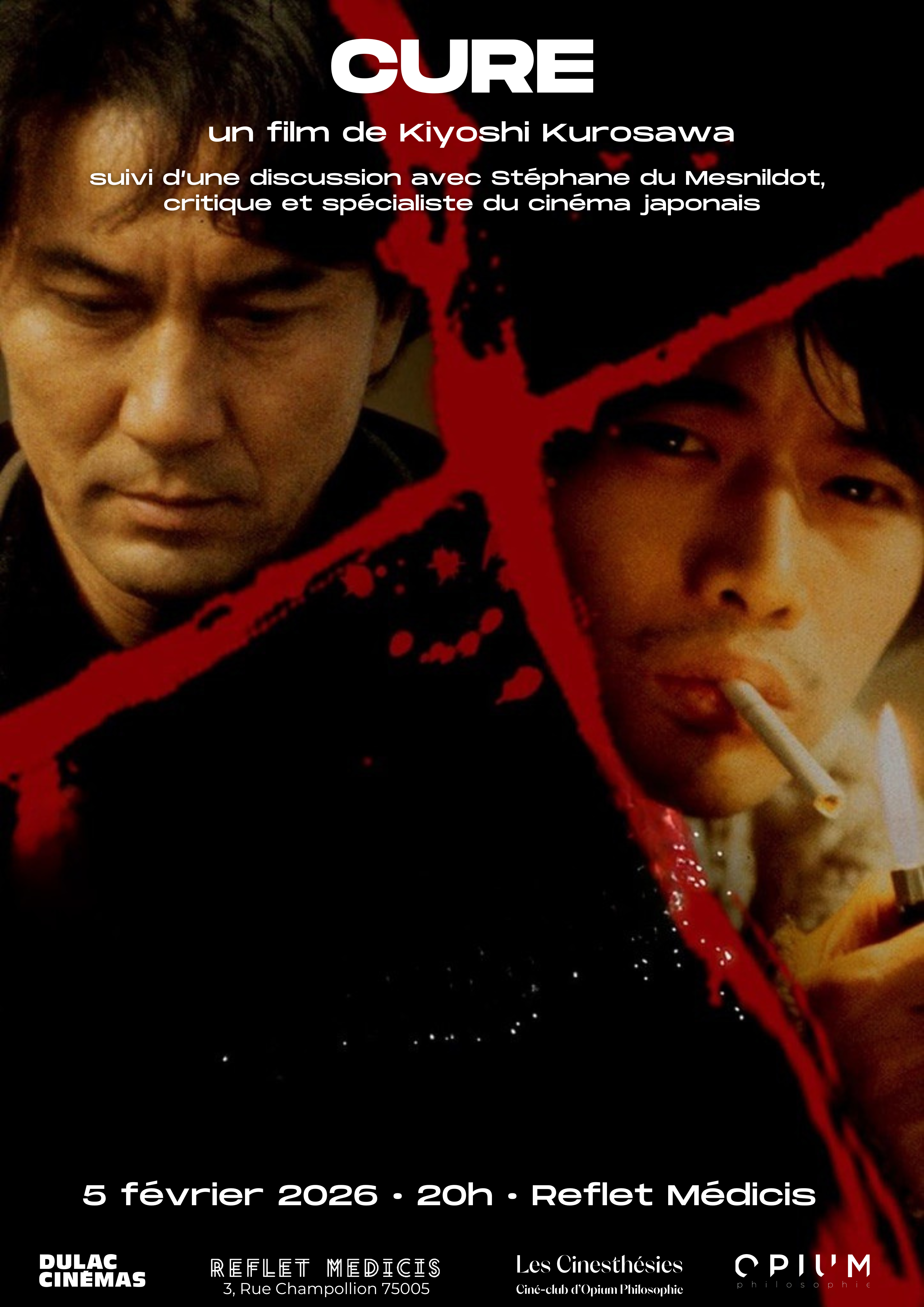 LES CINESTHÉSIES d'Opium Philosophie : CURE de Kiyoshi Kurosawa