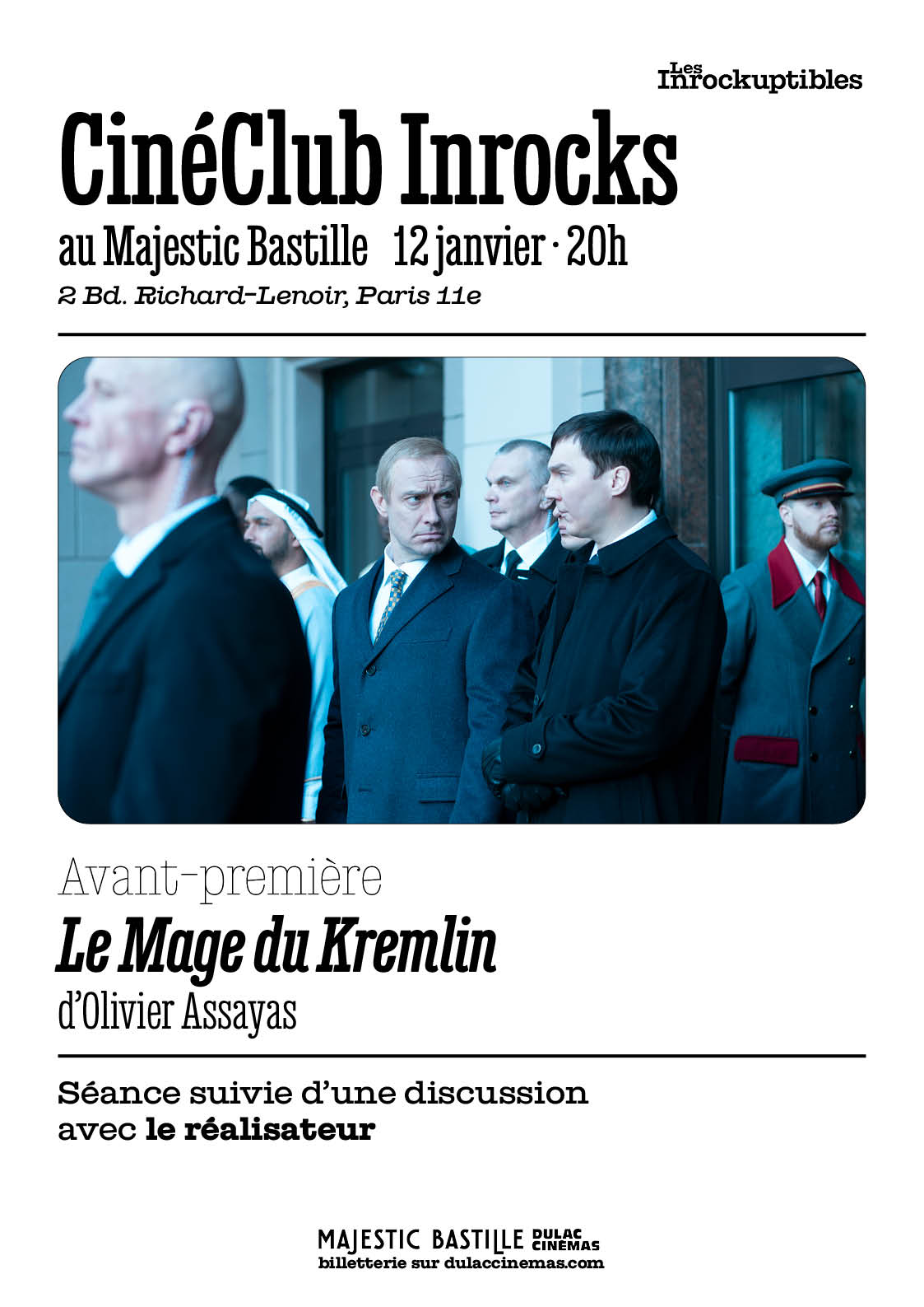 CINÉ-CLUB DES INROCKS : AVANT-PREMIÈRE - LE MAGE DU KREMLIN d'Olivier Assayas, suivie d'une discussion avec le réalisateur