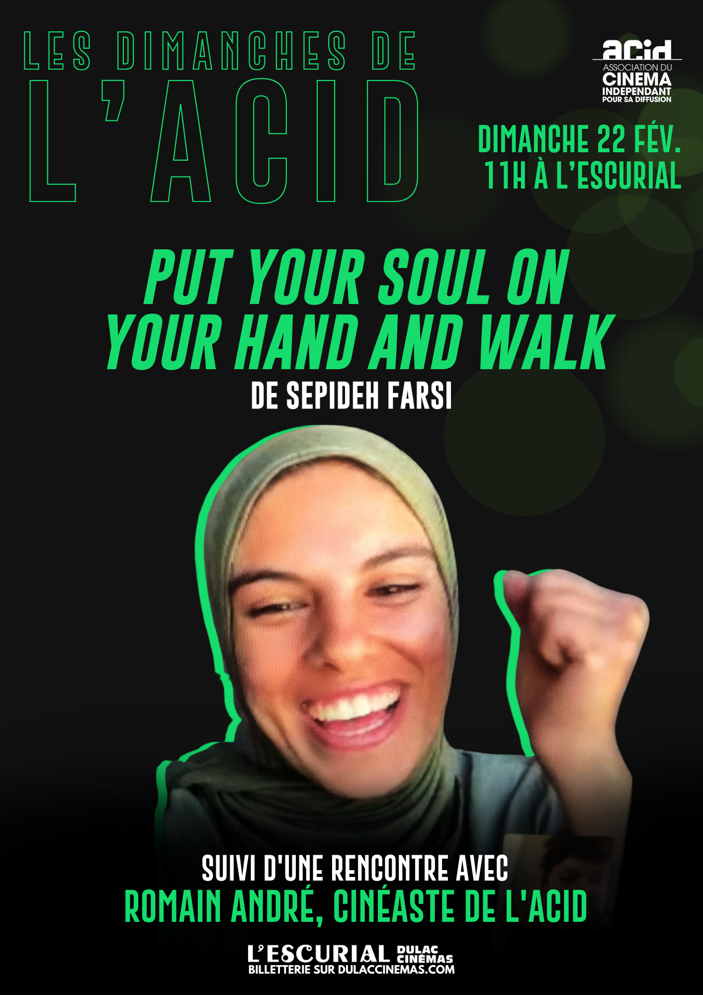 Les Dimanches de l'ACID : PUT YOUR SOUL ON YOUR HAND AND WALK de Sepideh Farsi