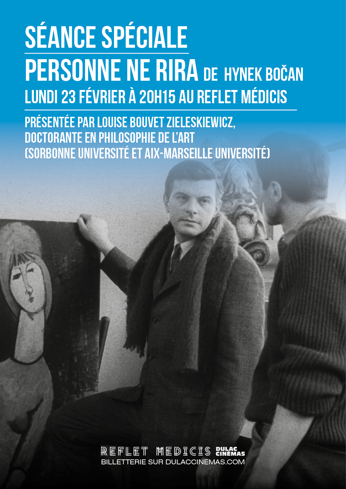 SÉANCE SPÉCIALE : PERSONNE NE RIRA de Hynek Bočan, présentée par Louise Bouvet Zieleskiewicz, critique chez Débordements