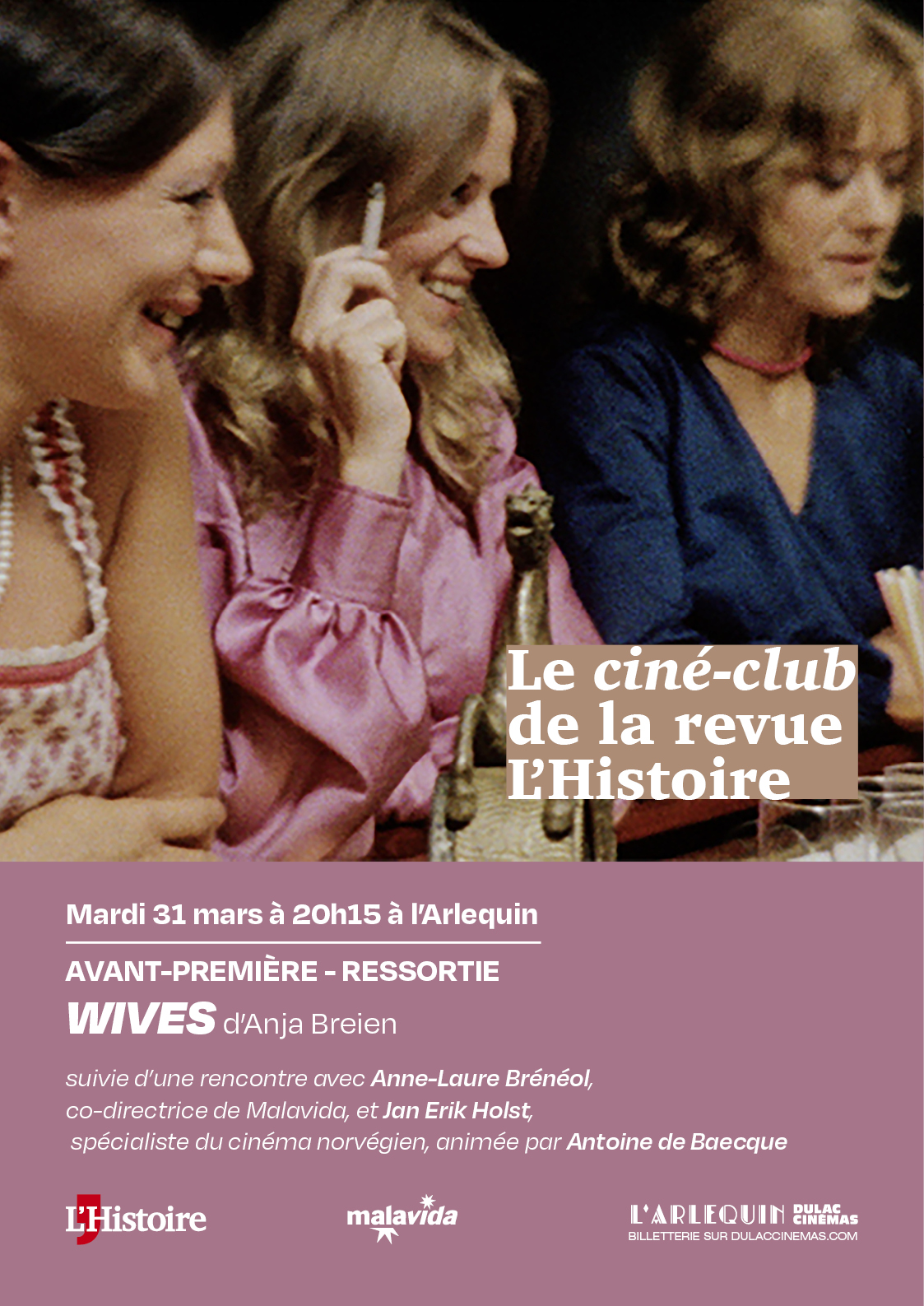 LE CINÉ-CLUB DE LA REVUE L'HISTOIRE / AVANT-PREMIÈRE - RESSORTIE : WIVES d'Anja Breien, suivi d'une discussion avec Antoine de Baecque