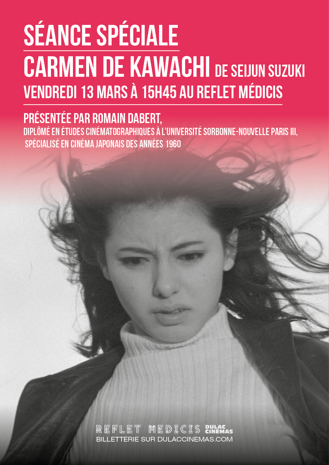 SÉANCE SPÉCIALE : CARMEN DE KAWACHI de Seijun Suzuki, présentée par Romain Dabert, diplômé en études cinématographiques à l’Université Sorbonne-Nouvelle Paris III, spécialisé dans le cinéma japonais des années 1960