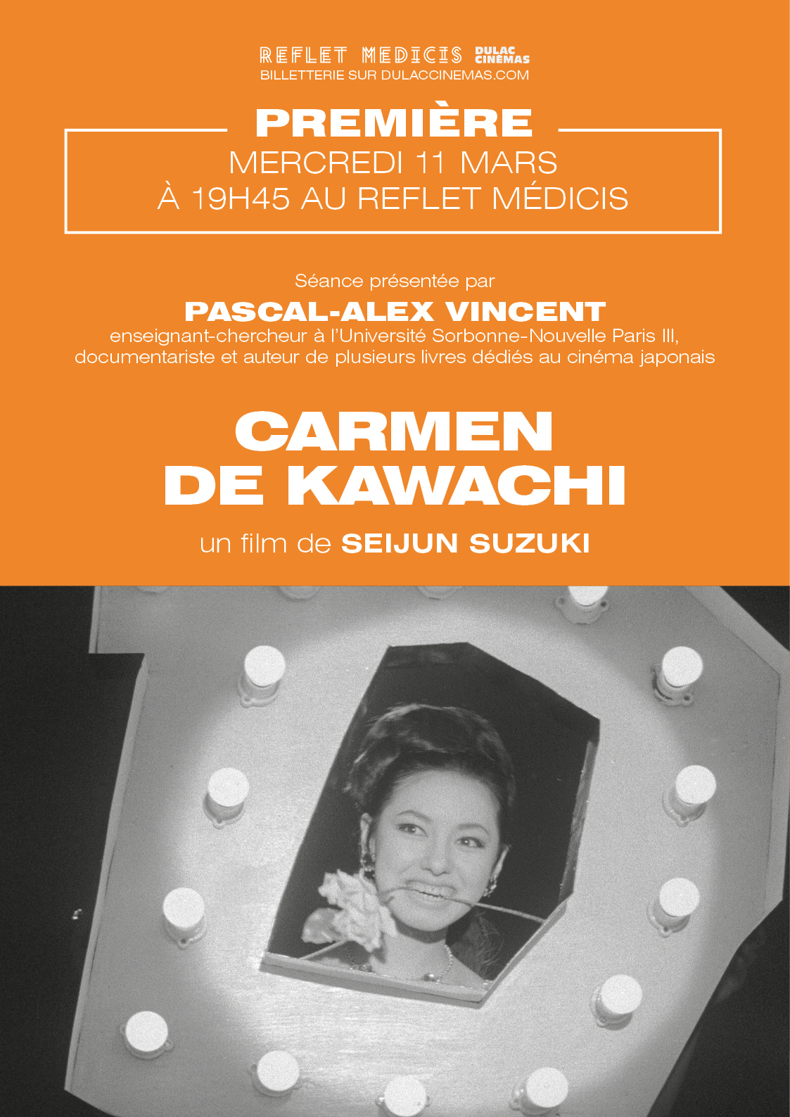 PREMIÈRE : CARMEN DE KAWACHI de Seijun Suzuki, présentée par Pascal-Alex Vincent, enseignant-chercheur à l’Université Sorbonne-Nouvelle Paris III, documentariste et auteur de plusieurs livres dédiés au cinéma japonais