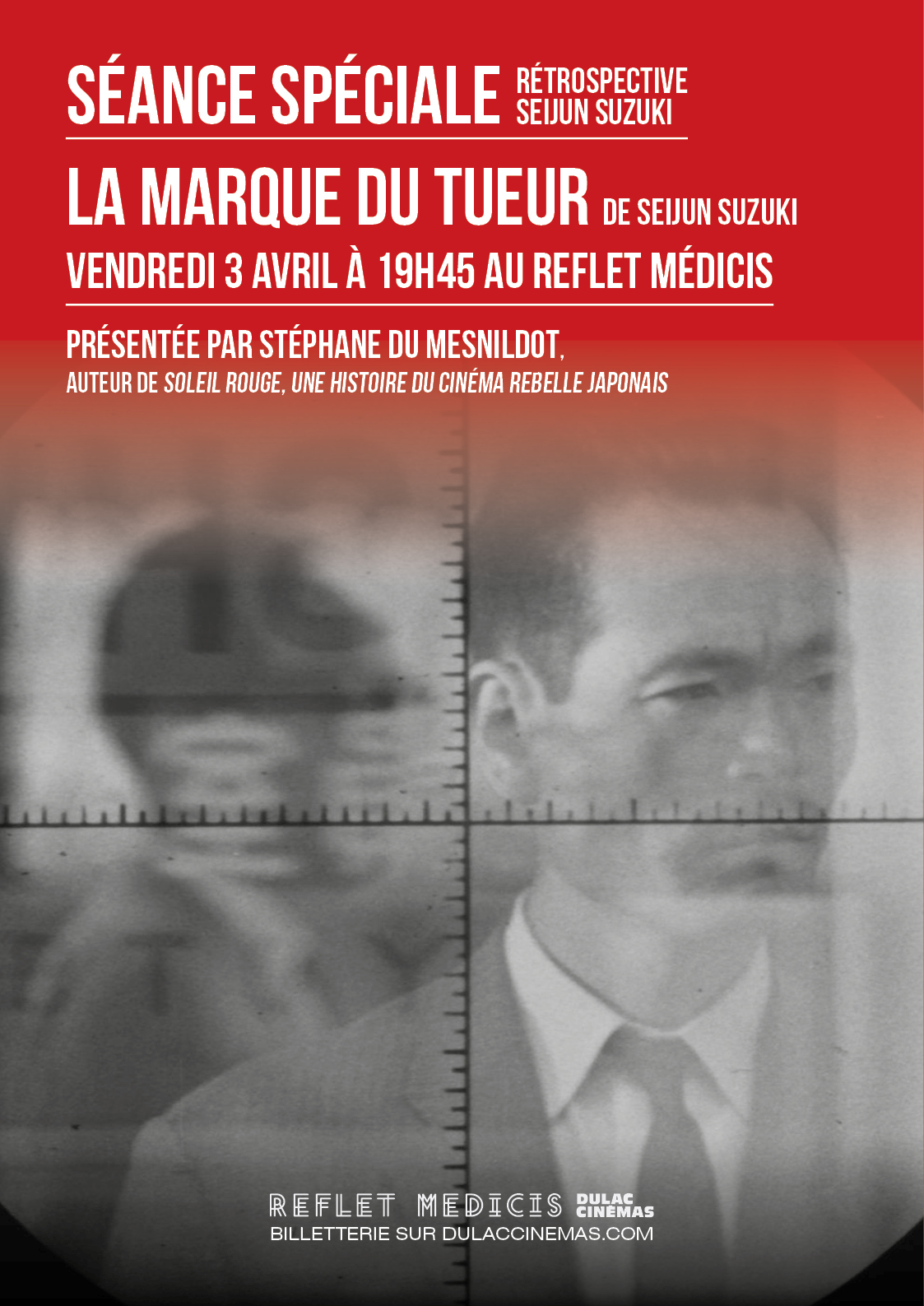 SÉANCE SPÉCIALE - Rétrospective Seijun Suzuki : LA MARQUE DU TUEUR, présentée par Stéphane du Mesnildot