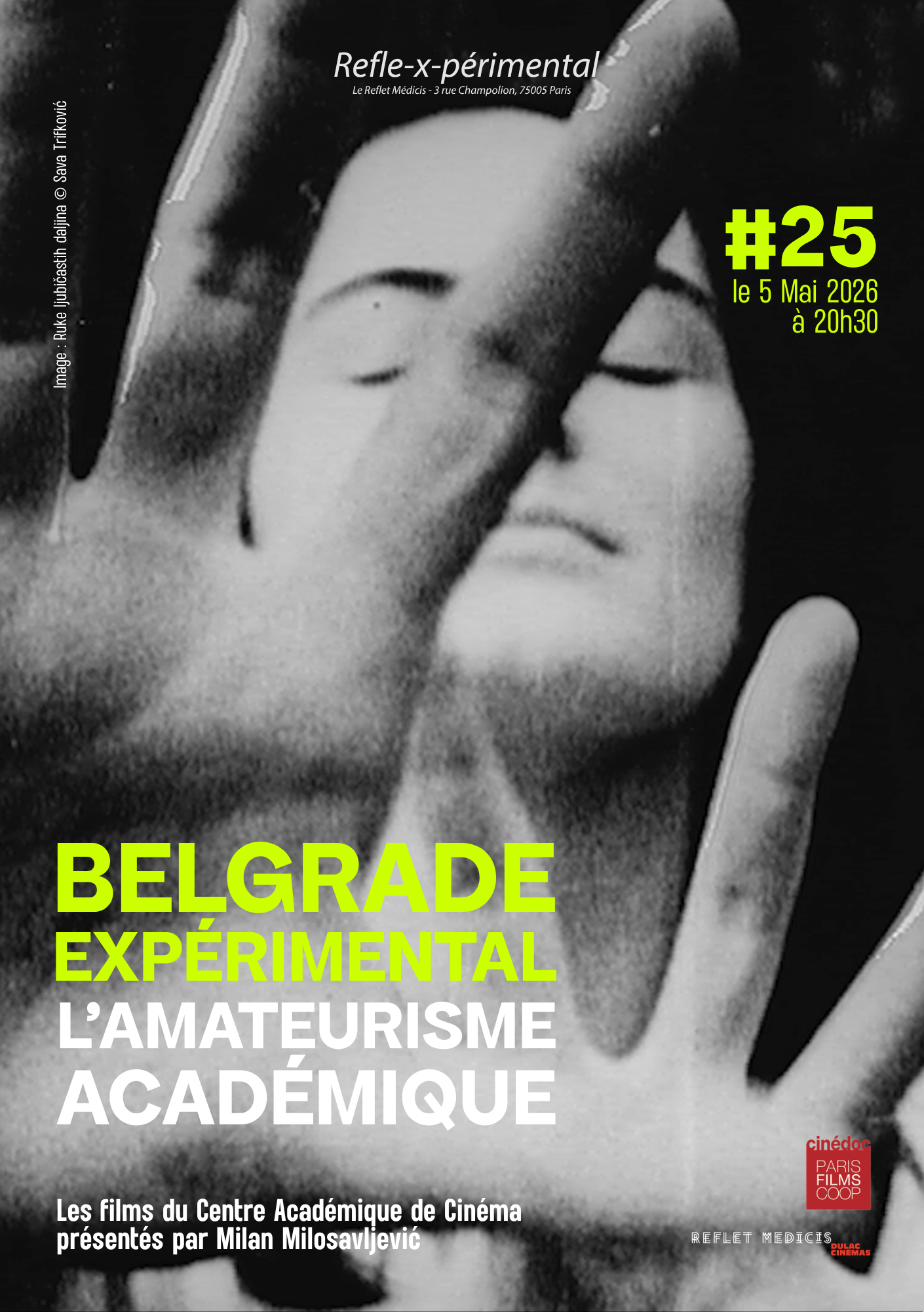 Refle-x-périmental #25 : Kino Klub.  Belgrade expérimental, l’amateurisme académique