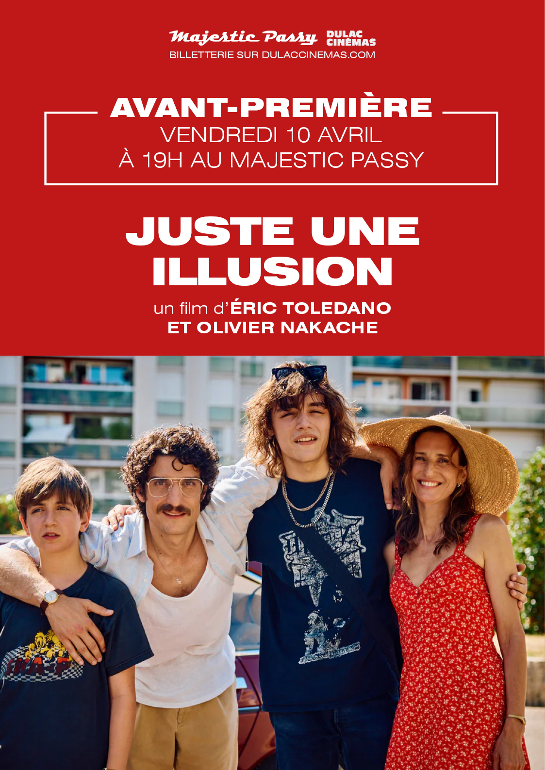 AVANT-PREMIÈRE : JUSTE UNE ILLUSION d'Éric Toledano et Olivier Nakache