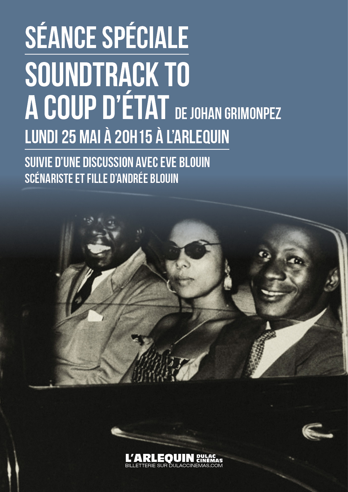 SÉANCE SPÉCIALE - SOUNDTRACK TO A COUP D'ÉTAT de Johan Grimonprez, suivie d'un débat avec Eve Blouin