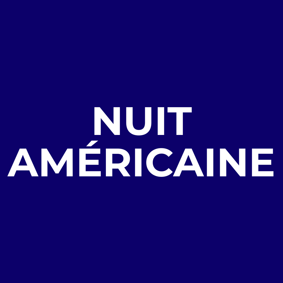NUIT AMÉRICAINE