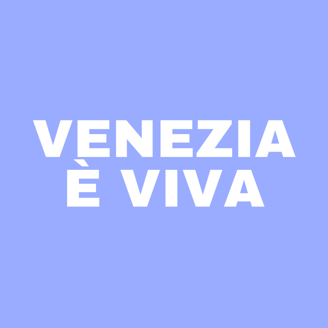 VENEZIA È VIVA
