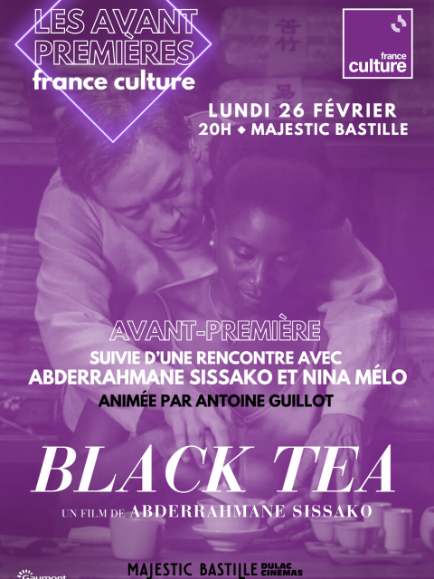 AVANT-PREMIÈRE FRANCE CULTURE | Black Tea suivie d'une rencontre avec Abderrahmane Sissako
