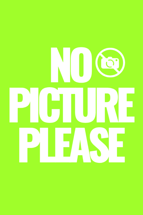 NO PICTURE PLEASE