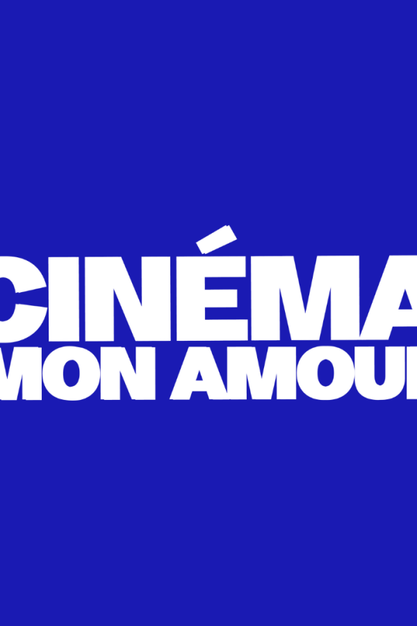 CINÉMA MON AMOUR