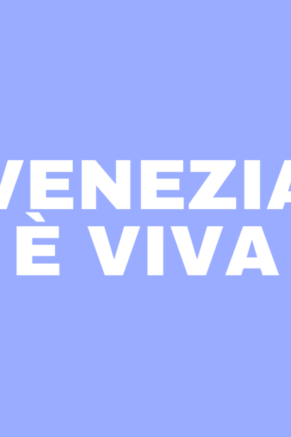 VENEZIA È VIVA