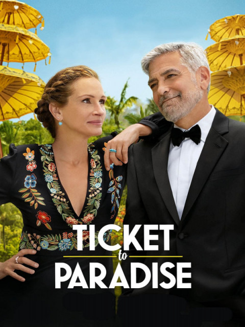 Ticket to Paradise Ticket to Paradise