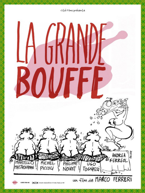 La Grande bouffe La Grande bouffe