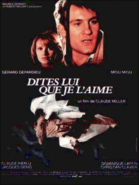 Dites-lui que je l'aime