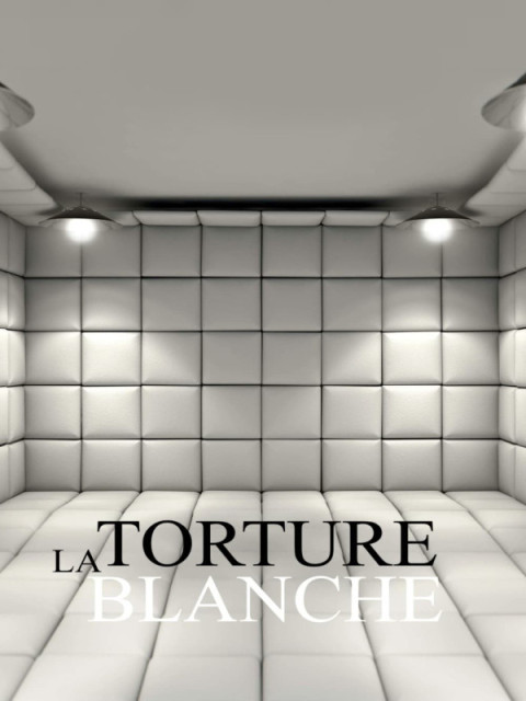 La torture blanche La torture blanche